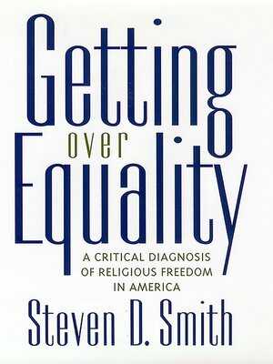 cover image of Getting Over Equality